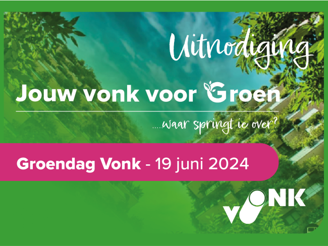 Uitnodiging Groendag Vonk 2024